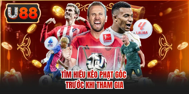 Tìm hiểu kèo phạt góc trước khi tham gia